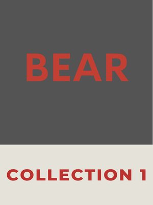 cover image of Bear, Collection 1